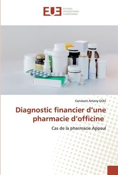 portada Diagnostic financier d'une pharmacie d'officine (in French)