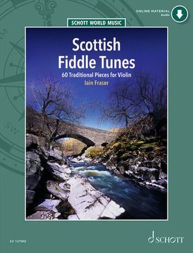 portada Scottish Fiddle Tunes: 60 Pièces Traditionnelles Pour Violon. Violin. (en Inglés)