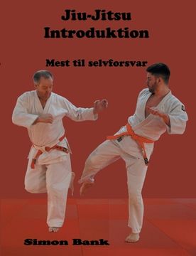 portada Jiu-Jitsu Introduktion: Mest til selvforsvar (en Danés)