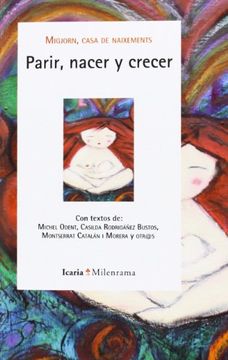 portada Parir, Nacer y Crecer (Milenrama) (in Spanish)