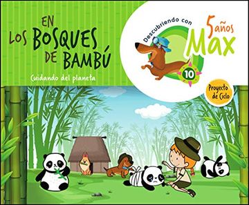 portada Descubriendo con Max. En los Bosques de Bambú. Cuidando del Planeta. Ciclo 5 Años. La (in Spanish)