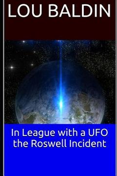 portada In League with a UFO the Roswell Incident (en Inglés)