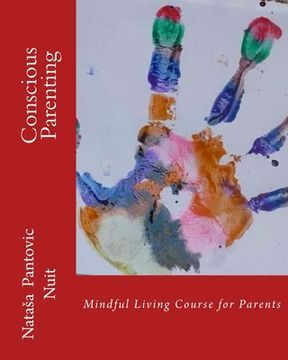 portada Conscious Parenting: Mindful Living Course for Parents (en Inglés)