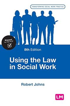 portada Using the law in Social Work (Transforming Social Work Practice Series) (en Inglés)