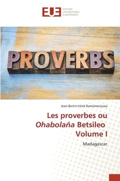 portada Les proverbes ou Ohabolaña Betsileo Volume I (en Francés)