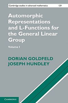 portada Automorphic Representations and L-Functions for the General Linear Group: Volume 1 Hardback (Cambridge Studies in Advanced Mathematics) 