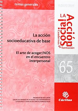 portada La acción socioeducativa de base: El arte de acoger/NOS en el encuentro interpersonal (La Acción Social. Cuadernos de formación)