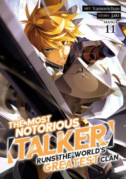 portada The Most Notorious "Talker" Runs the World's Greatest Clan (Manga) Vol. 11 (en Inglés)