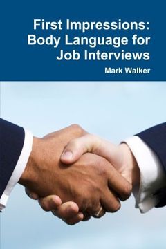 portada First Impressions: Body Language for Job Interviews