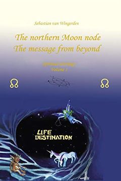 portada The Northern Moon Node the Message From Beyond (Paperback) (en Inglés)