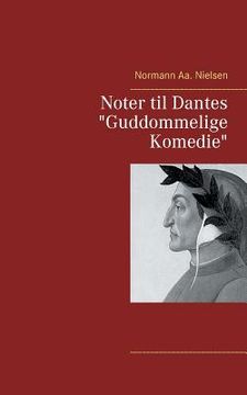 portada Noter til Dantes "Guddommelige Komedie" (en Danés)