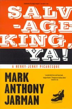 portada Salvage King, Ya!: A Herky-Jerky Picaresque (en Inglés)