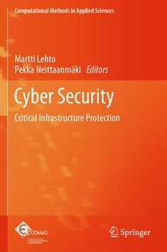portada Cyber Security: Critical Infrastructure Protection (en Inglés)