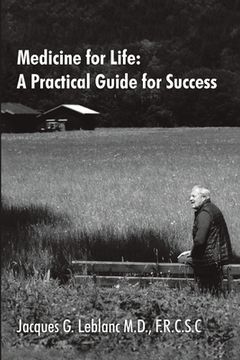 portada Medicine for Life: A Practical Guide for Success (in English)