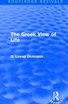 portada The Greek View of Life (en Inglés)