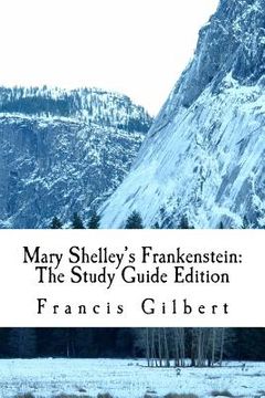 portada Mary Shelley's Frankenstein: The Study Guide Edition: Complete text & integrated study guide