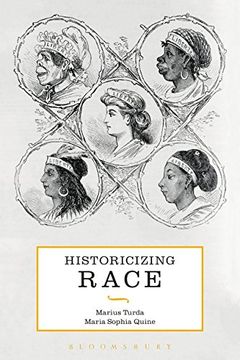 portada Historicizing Race: A Global History (en Inglés)
