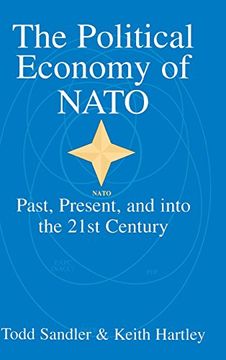 portada The Political Economy of Nato: Past, Present and Into the 21St Century (in English)