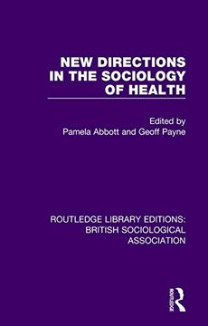 portada New Directions in the Sociology of Health (Routledge Library Editions: British Sociological Association) (in English)