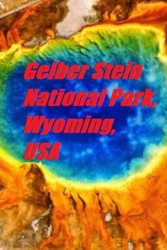 portada Gelber Stein National Park, Wyoming, USA (en Alemán)