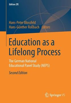 portada Education as a Lifelong Process: The German National Educational Panel Study (Neps) (in English)