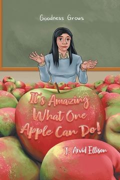 portada It's Amazing What One Apple Can Do! (en Inglés)
