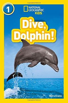 portada Dive, Dolphin! Level 1 (National Geographic Readers) (en Inglés)