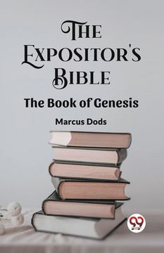 portada The Expositor's Bible The Book Of Genesis (en Inglés)