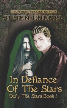 portada In Defiance of the Stars (in English)
