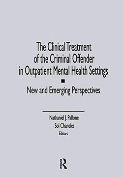 portada The Clinical Treatment of the Criminal Offender in Outpatient Mental Health Settings: New and Emerging Perspectives (en Inglés)