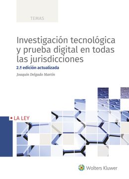 portada Investigación Tecnológica y Prueba Digital en Todas las Jurisdicciones (2. ª Edic (Temas)