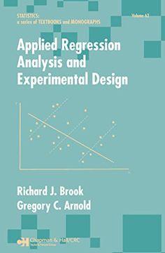 portada Applied Regression Analysis and Experimental Design (Statistics: A Series of Textbooks and Monographs) (in English)
