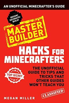 portada Hacks For Minecrafters. Master Builder