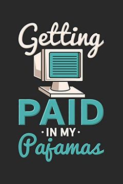 portada Getting Paid in my Pajamas: 120 Pages i 6x9 i dot Grid 