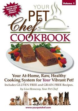 portada Your Pet Chef Cookbook (en Inglés)