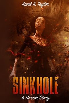 portada Sinkhole: A Horror Story (en Inglés)