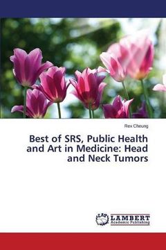 portada Best of SRS, Public Health and Art in Medicine: Head and Neck Tumors