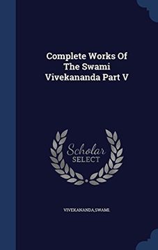 portada Complete Works Of The Swami Vivekananda Part V