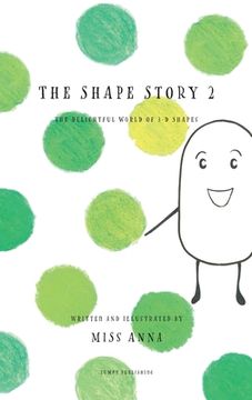 portada The Shape Story 2: The Delightful World of 3-D Shapes (en Inglés)