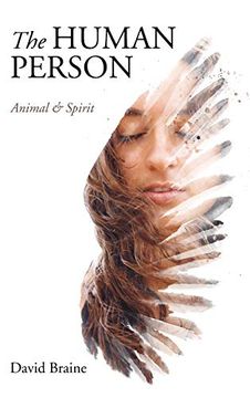 portada The Human Person: Animal and Spirit (en Inglés)