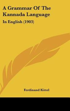 portada a grammar of the kannada language: in english (1903)