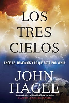 portada Los Tres Cielos: Angeles, Demonios y lo que Esta por Venir 