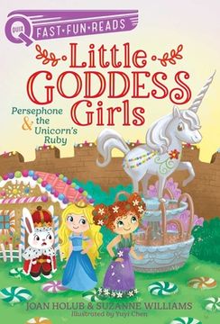 portada Persephone & the Unicorn'S Ruby: Little Goddess Girls 10 (Quix) (en Inglés)