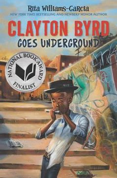 portada Clayton Byrd Goes Underground (en Inglés)
