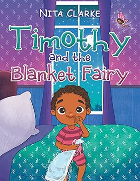 portada Timothy and the Blanket Fairy (in English)