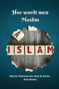 portada Hoe wordt men Moslim