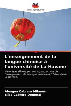 portada L'enseignement de la langue chinoise à l'université de La Havane (in French)