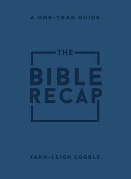portada The Bible Recap: A One-Year Guide to Reading and Understanding the Entire Bible, Personal Size Imitation Leather (en Inglés)