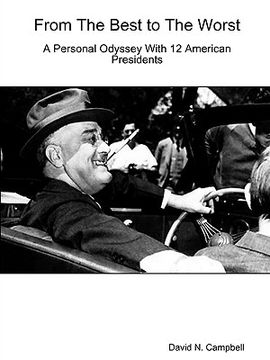 portada from the best to the worst-a personal odyssey with 12 american presidents (en Inglés)