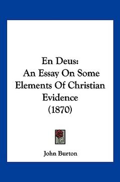 portada en deus: an essay on some elements of christian evidence (1870) (in English)